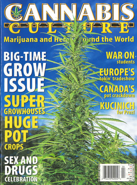 Cannabis Culture Magazine #48, April/May 2004