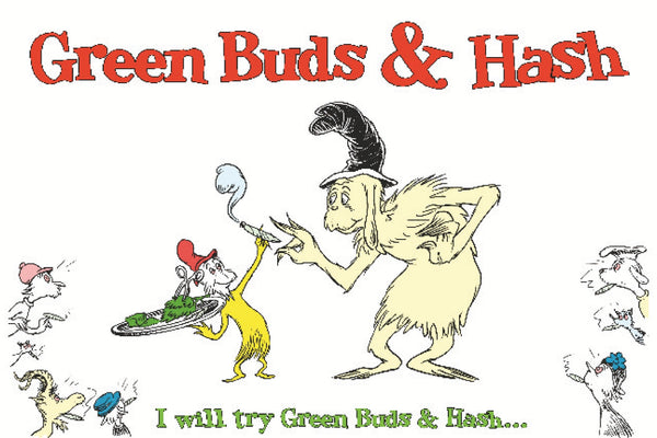 Green Buds and Hash "I will try Green Buds and Hash" Poster