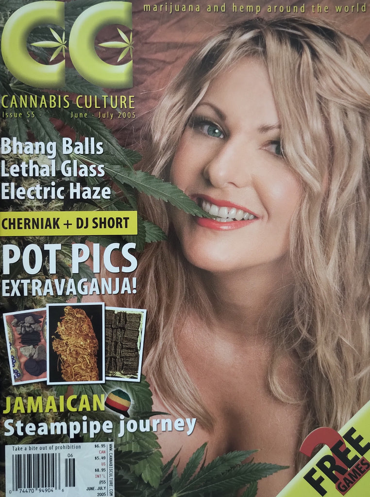 Cannabis Culture Magazine #55, June/July 2005